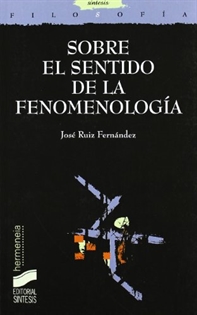 Books Frontpage Sobre el sentido de la fenomenología