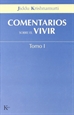 Front pageComentarios sobre el vivir - Tomo I