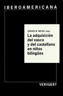 Books Frontpage La adquisición del vasco y del castellano en niños bilingües
