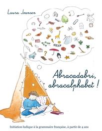 Books Frontpage Abracadabri, abracalphabet! La formule magique des lettres et des mots