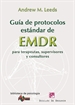 Front pageGuía de protocolos estándar de EMDR para terapeutas, supervisores y consultores