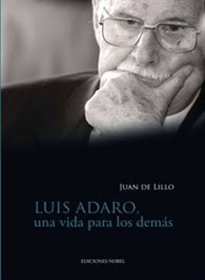 Books Frontpage Luis Adaro, Una Vida Para Los Demas