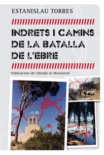 Books Frontpage Indrets i camins de la batalla de l'Ebre