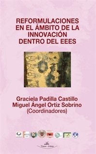 Books Frontpage Reformulaciones en el ámbito de la innovación dentro del EEES