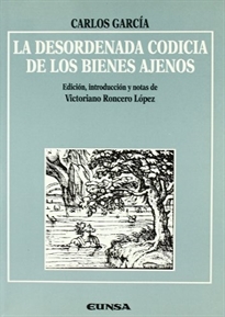 Books Frontpage La desordenada codicia de los bienes ajenos