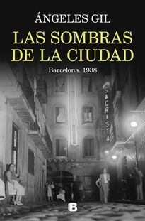 Books Frontpage Las sombras de la ciudad. Barcelona, 1938