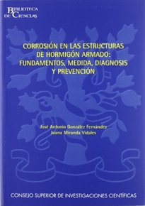 Books Frontpage Corrosión en las estructuras de hormigón armado: fundamentos, medida, diagnosis y prevención