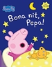 Front pagePeppa Pig. Un conte - Bona nit, Pepa!