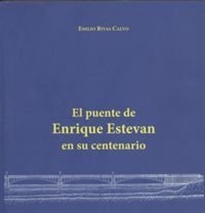 Books Frontpage El puente de Enrique Estevan en su centenario