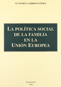 Books Frontpage La política social de la familia en la unión europea