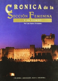 Books Frontpage Crónica de la Sección Femenina y su tiempo