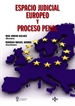 Front pageEspacio judicial europeo y proceso penal