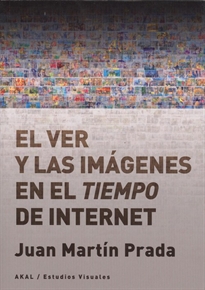 Books Frontpage El ver y las imágenes en el tiempo de Internet