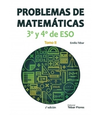 Books Frontpage Problemas de Matemáticas 3º y 4º de ESO. Tomo II (2ª ED)