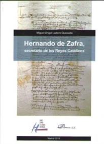 Books Frontpage Hernando de Zafra, secretario de los Reyes Católicos