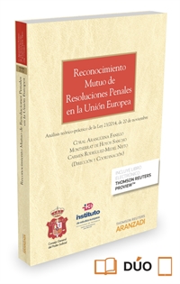 Books Frontpage Reconocimiento mutuo de resoluciones penales en la Unión Europea (Papel + e-book)