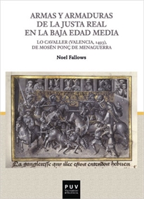 Books Frontpage Armas y armaduras de la Justa Real en la Baja Edad Media