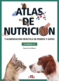 Books Frontpage Atlas de nutrición y alimentación práctica en perros y gatos. Volúmenes I y II