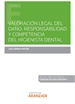 Front pageValoración legal del daño. Responsabilidad y competencia del higienista dental (Papel + e-book)