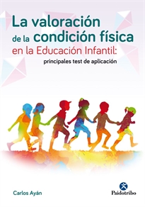 Books Frontpage La valoración de la condición física en la educación infantil