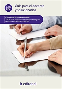 Books Frontpage Mediación de seguros y reaseguros privados y actividades auxiliares. ADGN0210 - Guía para el docente y solucionarios