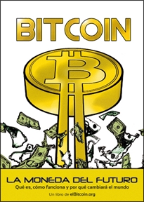 Books Frontpage Bitcoin. La Moneda Del Futuro.