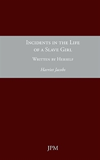 Books Frontpage Incidents in the Life of a Slave Girl, written by Herself