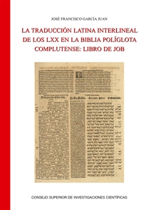 Books Frontpage La traducción latina interlineal de los LXX en la Biblia Políglota Complutense: Libro de Job