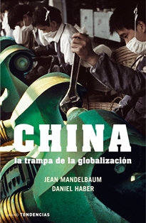 Books Frontpage China: la trampa de la globalización