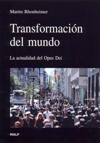 Books Frontpage Transformación del mundo. La actualidad del Opus Dei