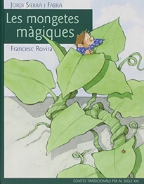 Books Frontpage Clásic segle XXI: Les mongetes màgiques, por Jordi Sierra i Fabra