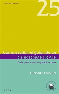 Books Frontpage Cómo escribir el guión de un cortometraje