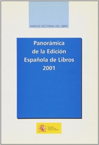 Books Frontpage Panorámica de la edición española de libros 2001. Análisis sectorial del libro