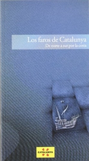 Books Frontpage Faros de Catalunya. De norte a sur por la costa/Los