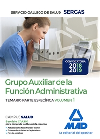 Books Frontpage Grupo Auxiliar de la Función Administrativa del Servicio Gallego de Salud. Temario parte específica volumen 1