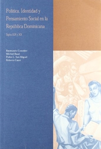 Books Frontpage Política, Identidad y Pensamiento Social en la República Dominicana (siglos XIX y XX)