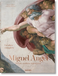 Books Frontpage Miguel Ángel. La obra completa. Pintura, escultura, arquitectura