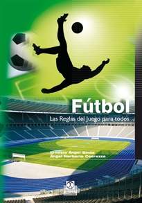 Books Frontpage Fútbol. Las reglas del juego para todos