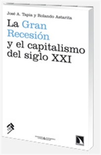 Books Frontpage La gran recesión y el capitalismo del siglo XXI