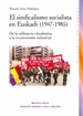 Front pageEl sindicalismo socialista en Euskadi (1947-1985)