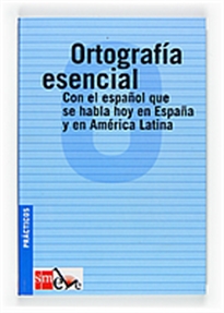 Books Frontpage Ortografía esenciaL: con el español que se habla en España y en América Latina