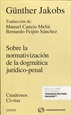 Front pageSobre la Normativización de la Dogmática Jurídico-Penal (Papel + e-book)