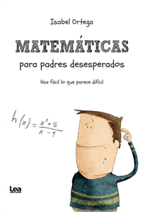 Books Frontpage Matemáticas para padres desesperados
