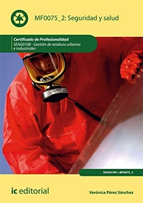 Books Frontpage Seguridad y salud. SEAG0108 - Gestión de residuos urbanos e industriales