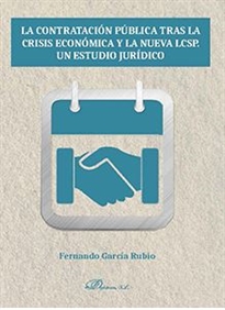 Books Frontpage La contratación pública tras la crisis económica y la nueva LCSP. Un estudio jurídico