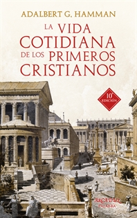 Books Frontpage La vida cotidiana de los primeros cristianos