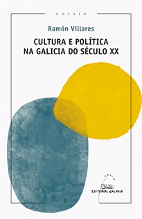 Books Frontpage Cultura e política na Galicia do século XX