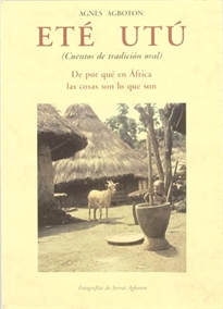 Books Frontpage Eté utú (cuentos de tradición oral): del por qué en África las cosas son lo que son