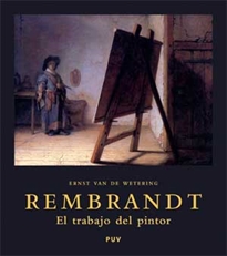 Books Frontpage Rembrandt. El trabajo del pintor