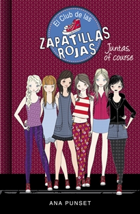 Books Frontpage El Club de las Zapatillas Rojas 8 - Juntas, of course